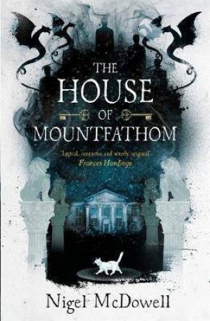 The House Of Mountfathom by Nigel McDowell