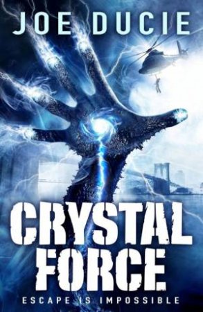 Crystal Force by Joe Ducie