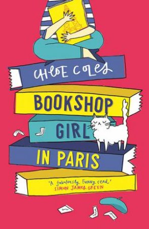 Bookshop Girl In Paris by Chloe Coles