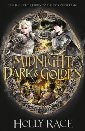 A Midnight Dark And Golden by Holly Race 