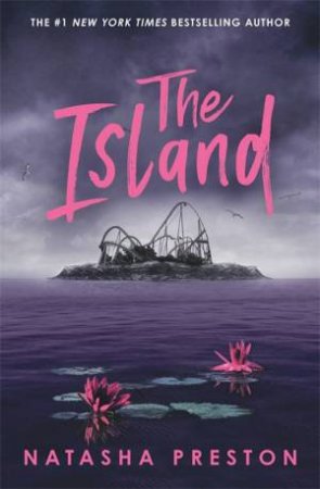 The Island by Natasha Preston