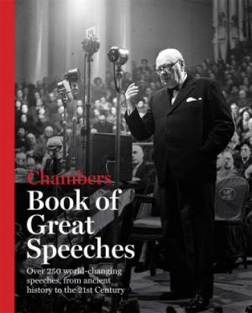 Chambers Book of Great Speeches by Various 