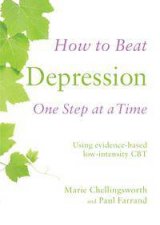 How To Beat Depression One Step At A Time