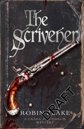 The Scrivener by Robin Blake