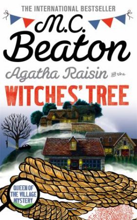 Agatha Raisin And The Witches' Tree by M.C. Beaton