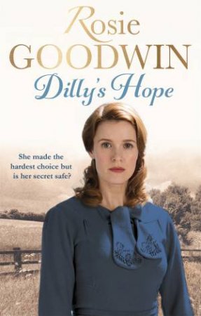 Dilly's Hope by Rosie Goodwin