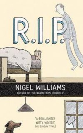 R.I.P. by Nigel Williams