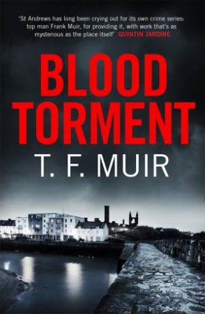 Blood Torment by T.F. Muir