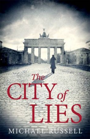 The City Of Lies by Michael Russell