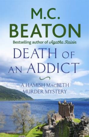 Death Of An Addict by M.C. Beaton