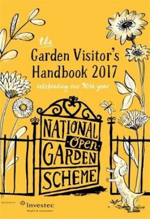 NGS Gardens to Visit 2017 by The National Gardens Scheme (N