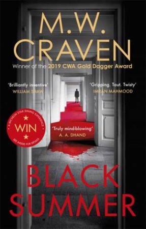 Black Summer by M. W. Craven