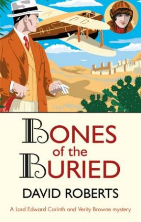 Bones Of The Buried by David Roberts