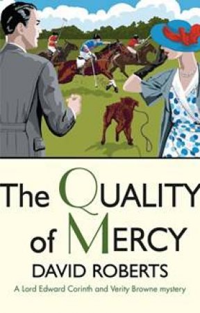 The Quality Of Mercy by David Roberts