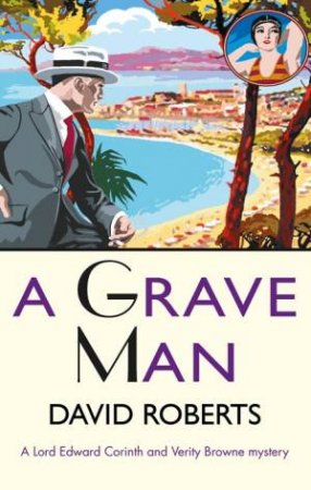 A Grave Man by David Roberts