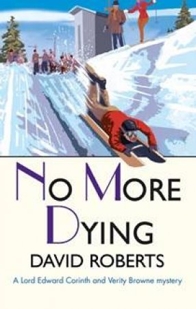 No More Dying by David Roberts