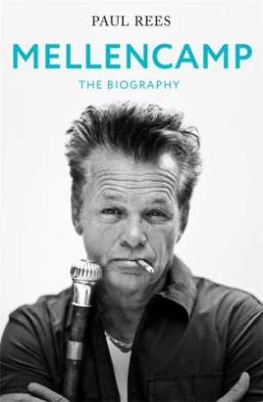 Mellencamp by Paul Rees