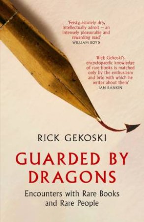 Guarded By Dragons by Rick Gekoski