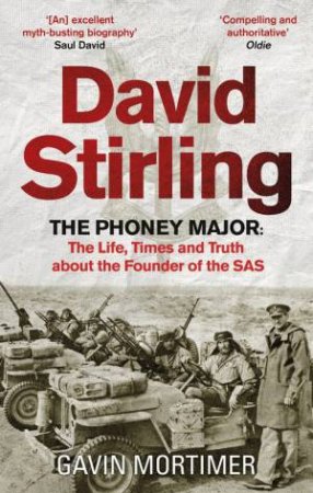 David Stirling by Gavin Mortimer