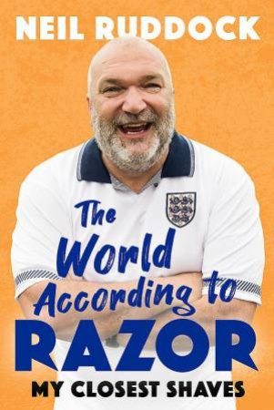 The World According to Razor by Neil 'Razor' Ruddock