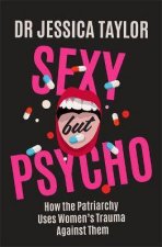 Sexy But Psycho