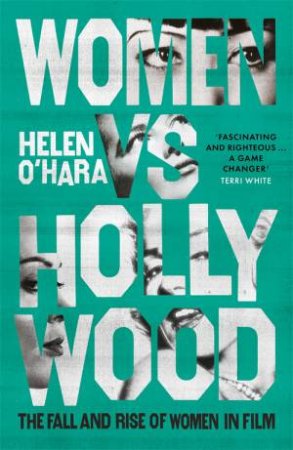 Women vs Hollywood by Helen O'Hara