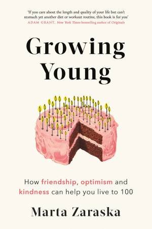 Growing Young by Marta Zaraska