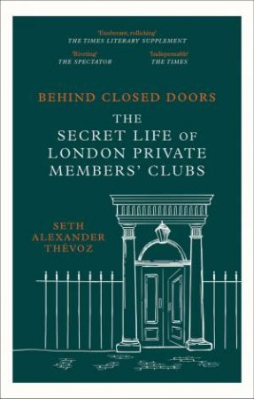 Behind Closed Doors by Seth Alexander Thevoz & Seth Alexander Thevoz