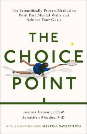 The Choice Point by Joanna Grover & Jonathan Rhodes