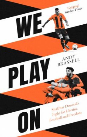 We Play On by Andy Brassell