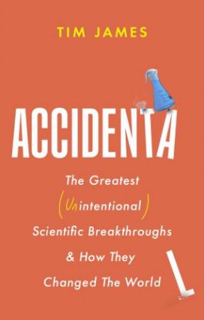 Accidental by Tim James