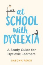 At School with Dyslexia