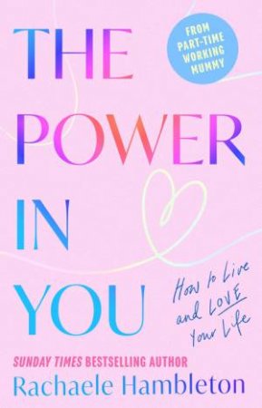 The Power in You by Rachaele Hambleton