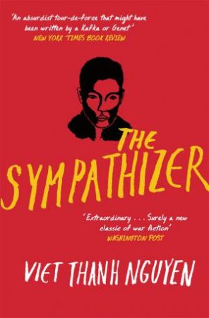 The Sympathizer by Viet Thanh Nguyen