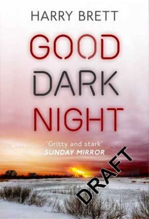 Good Dark Night by Harry Brett