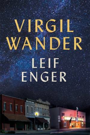 Virgil Wander by Leif Enger