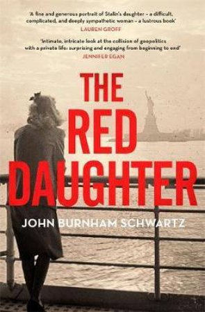 The Red Daughter by John Burnham Schwartz