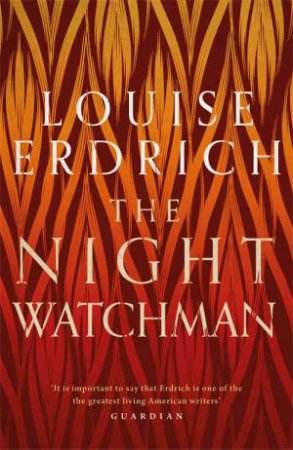 The Night Watchman by Louise Erdrich