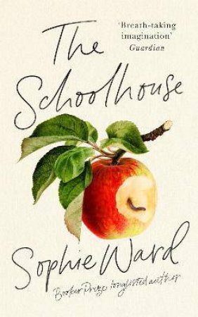 The Schoolhouse by Sophie Ward