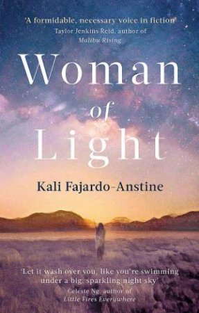 Woman of Light by Kali Fajardo-Anstine