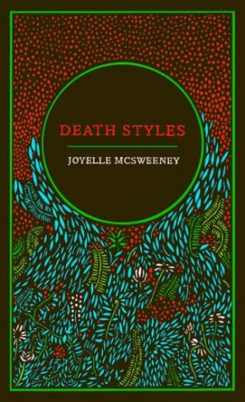 Death Styles by Joyelle McSweeney