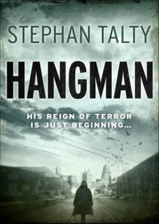 Hangman by Stephan Talty