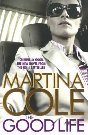 The Good Life by Martina Cole