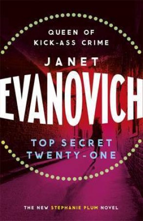 Top Secret Twenty-one by Janet Evanovich