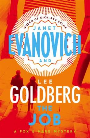 The Job by Janet Evanovich & Lee Goldberg