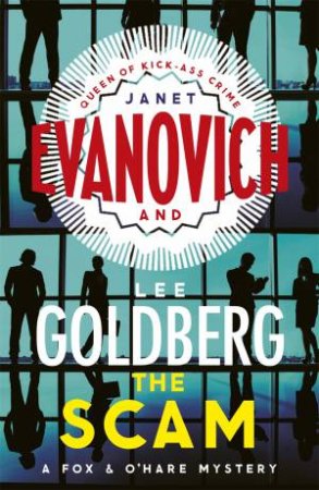 The Scam by Janet Evanovich & Lee Goldberg