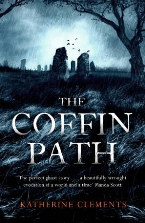 The Coffin Path by Katherine Clements