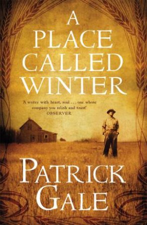 A Place Called Winter by Patrick Gale