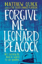 Forgive Me Leonard Peacock