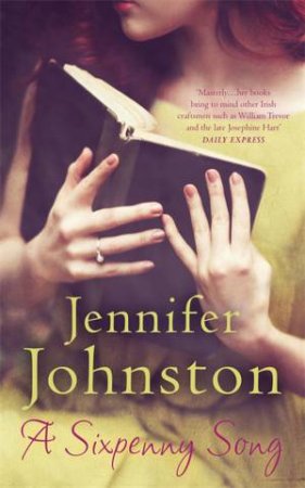 A Sixpenny Song by Jennifer Johnston